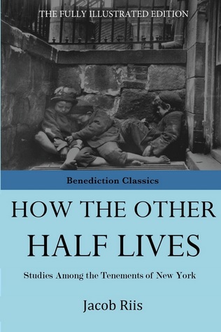 HW Pick: 'Jacob A. Riis: Revealing New York’s Other Half'